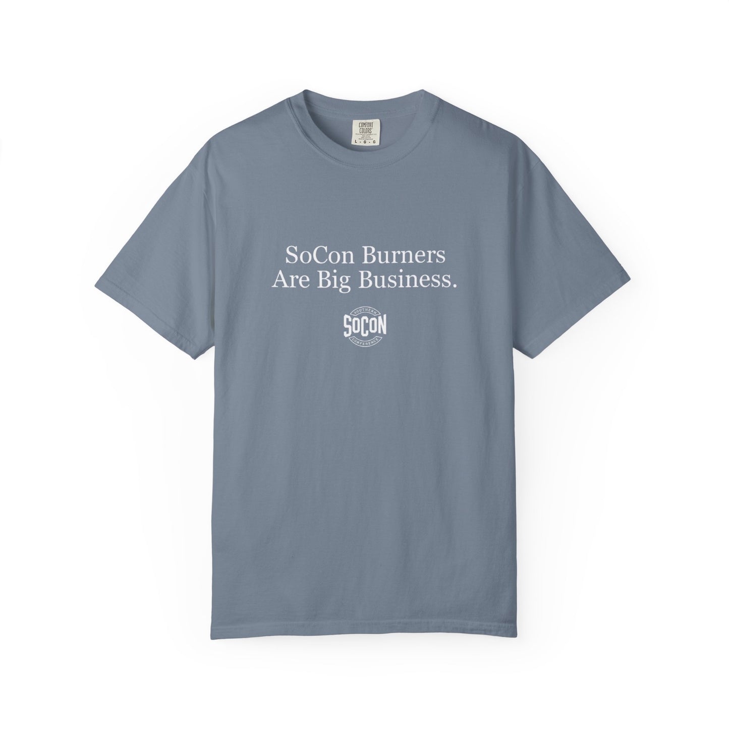 SoCon Burners Are Big Business Tee