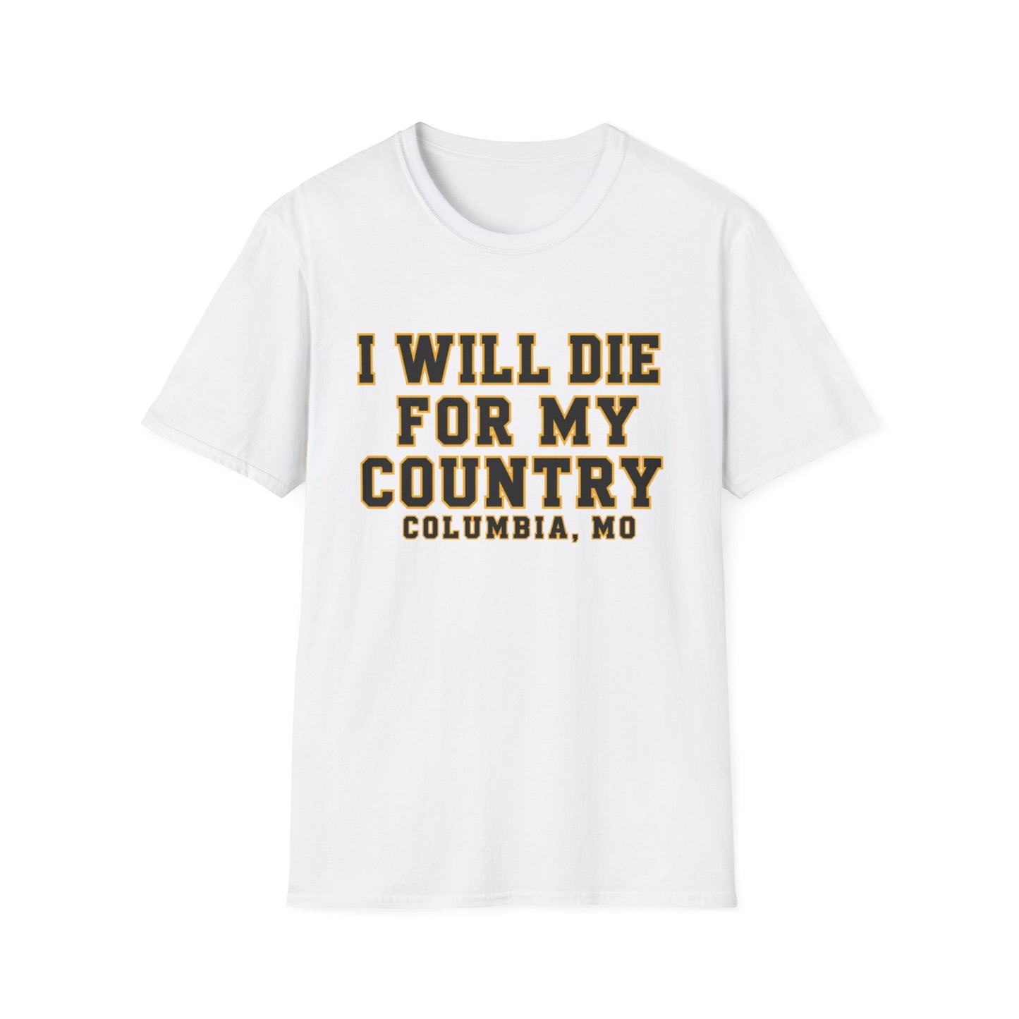 I Will Die For My Country Columbia Tee