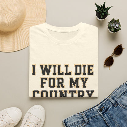 I Will Die For My Country Winston-Salem Tee