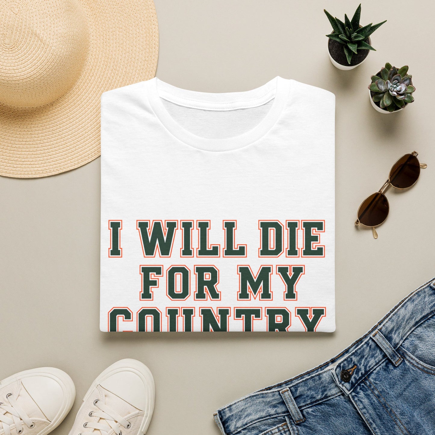 I Will Die For My Country Miami Tee