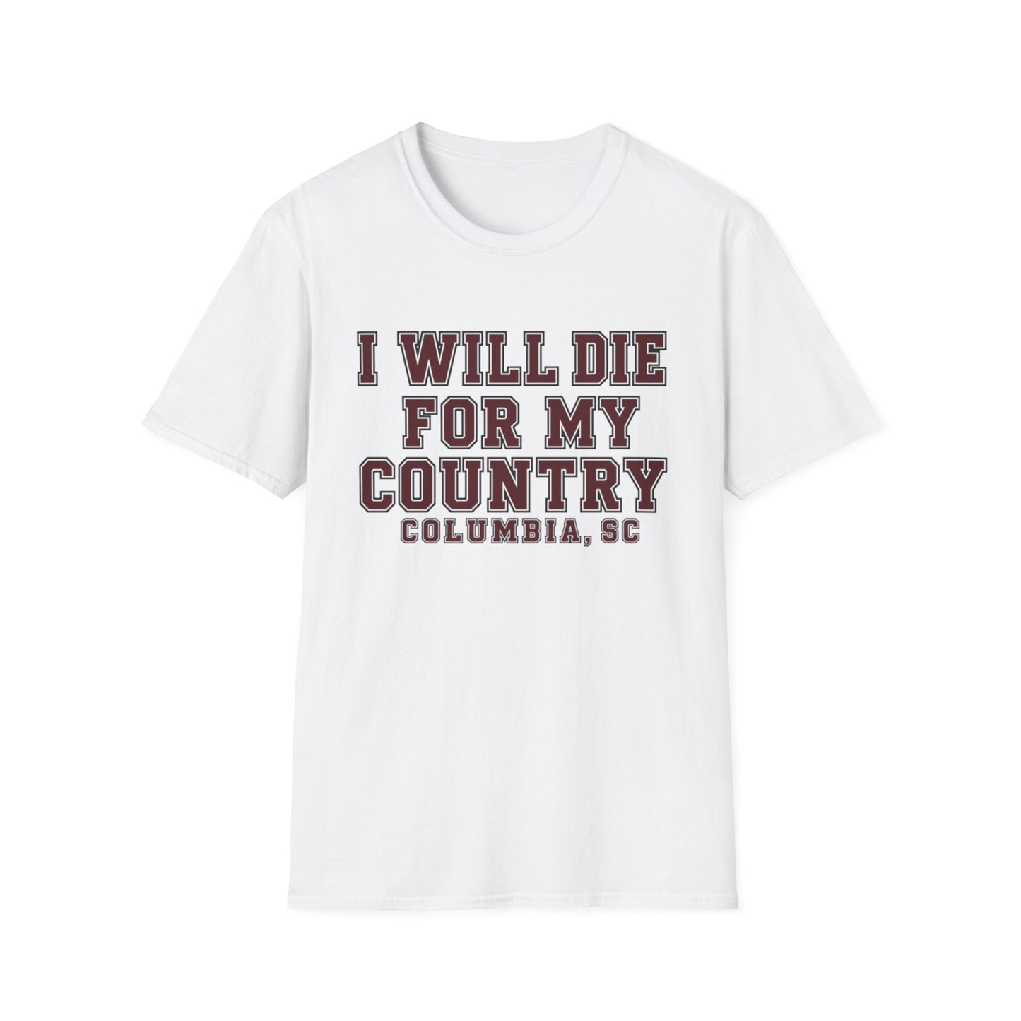 I Will Die For My Country Columbia Tee