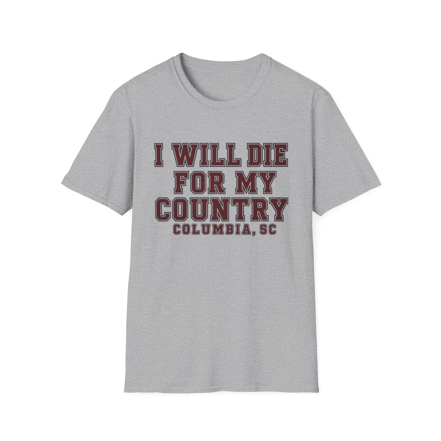 I Will Die For My Country Columbia Tee