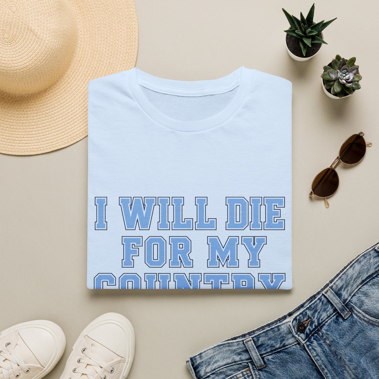 I Will Die For My Country Chapel Hill Tee