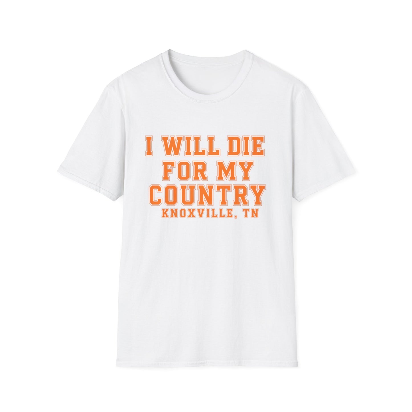 I Will Die For My Country Knoxville Tee