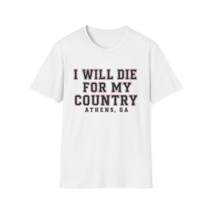 I Will Die For My Country Athens Tee