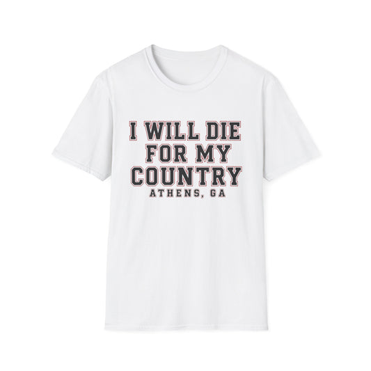 I Will Die For My Country Athens Tee