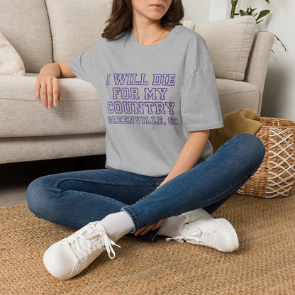 I Will Die For My Country Greenville Tee