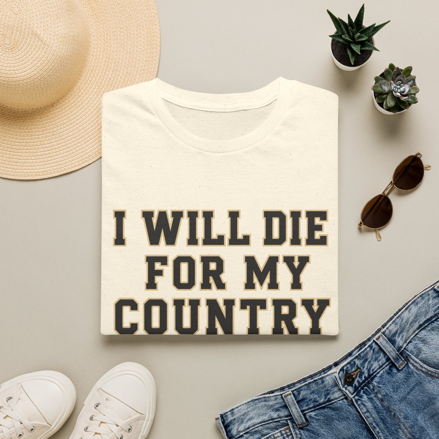 I Will Die For My Country Nashville Tee