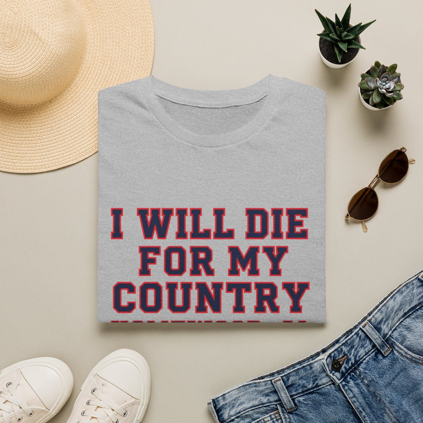 I Will Die For My Country Homewood Tee